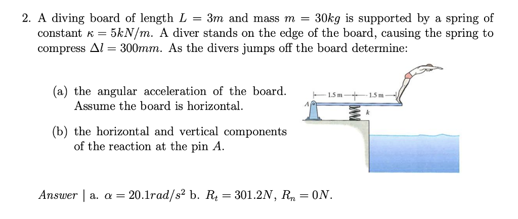 Solved 2. A diving board of length L3m and mass m 30kg is | Chegg.com