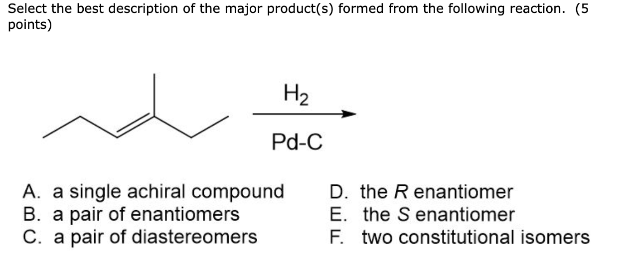 solved-select-the-best-description-of-the-major-product-s-chegg