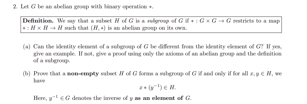 Solved 2. Let G Be An Abelian Group With Binary Operation ∗. | Chegg.com