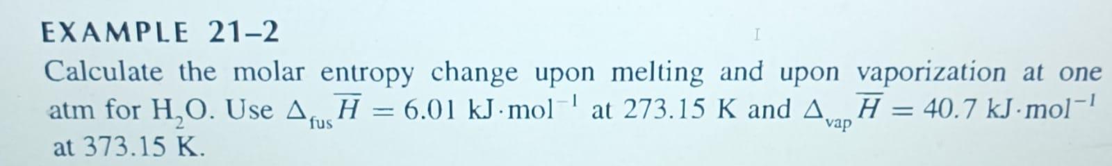 Solved EXAMPLE 21-2 Calculate the molar entropy change upon | Chegg.com