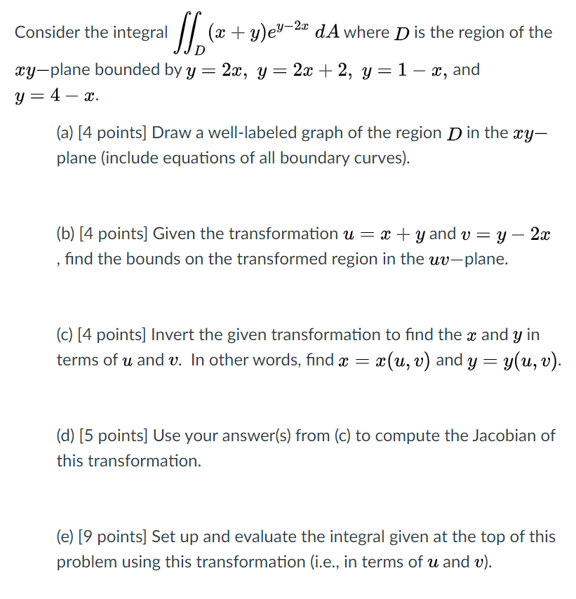 Solved S D Y Ey 2x Da Where D Is The Region Of The Chegg Com