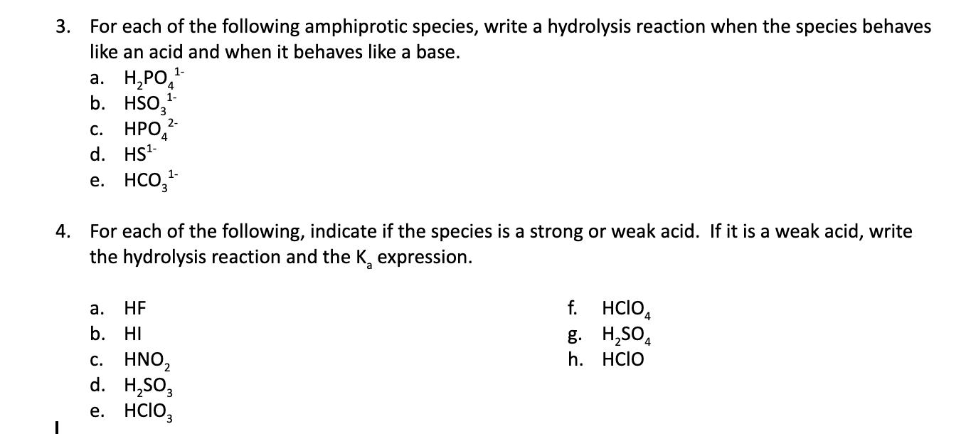 Solved 3. For each of the following amphiprotic species, | Chegg.com