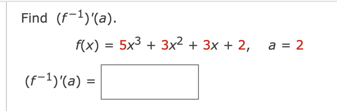 Solved Find F 1 A F X 5x3 3x2 3x 2 A A 2