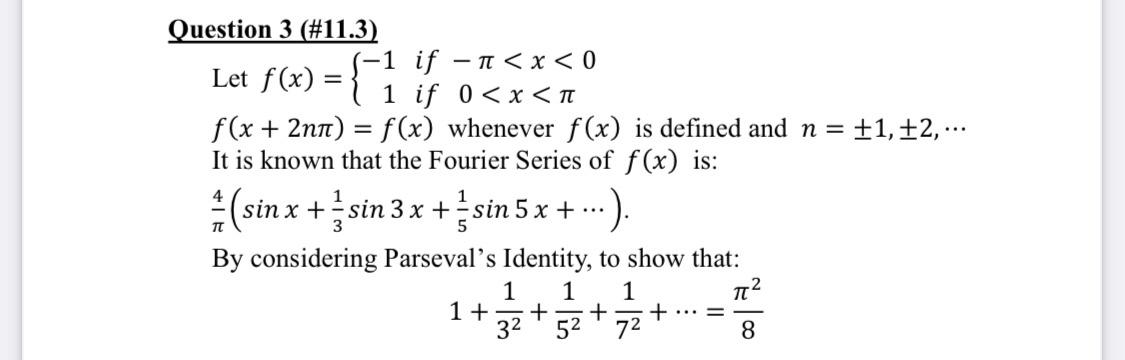 Let f(x)={−11 if −π | Chegg.com