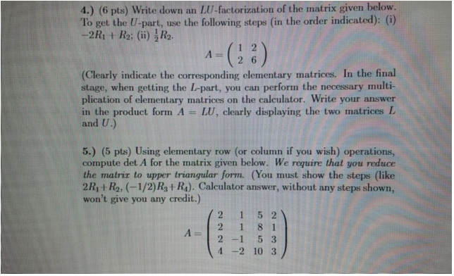 Solved 4 6 Pts Write Down An Lu Factorization Of The Chegg Com