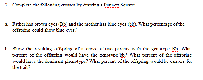 Solved 2. Complete the following crosses by drawing a | Chegg.com