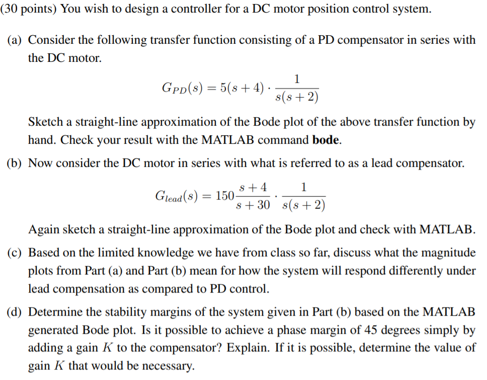 Solved 30 Points You Wish To Design A Controller For A DC Chegg