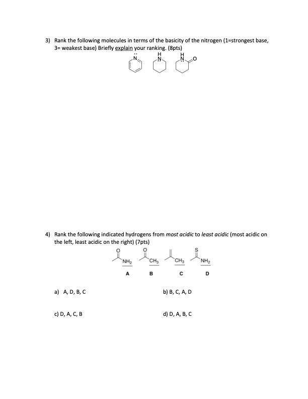 Solved 3) Rank the following molecules in terms of the | Chegg.com