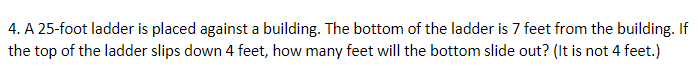 Solved 4. A 25 -foot ladder is placed against a building. | Chegg.com