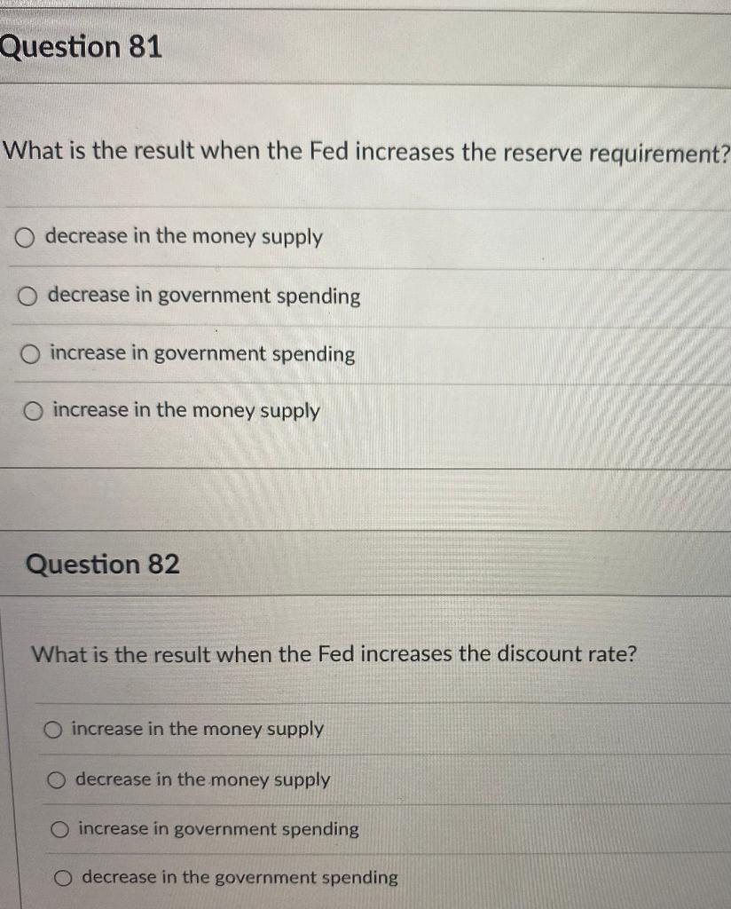 Solved Question 81 What is the result when the Fed increases | Chegg.com