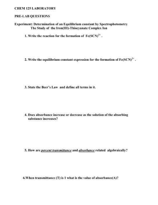 spectrophotometric determination of an equilibrium constant lab report answers An experiment to determine the equilibrium of a complex ion using a spectrophotometer