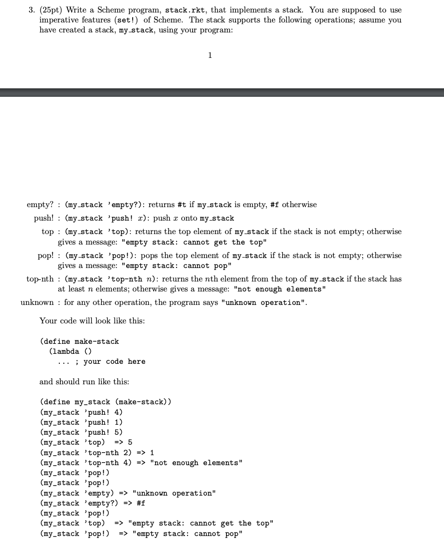 3. (25pt) Write a Scheme program, stack.rkt, that | Chegg.com