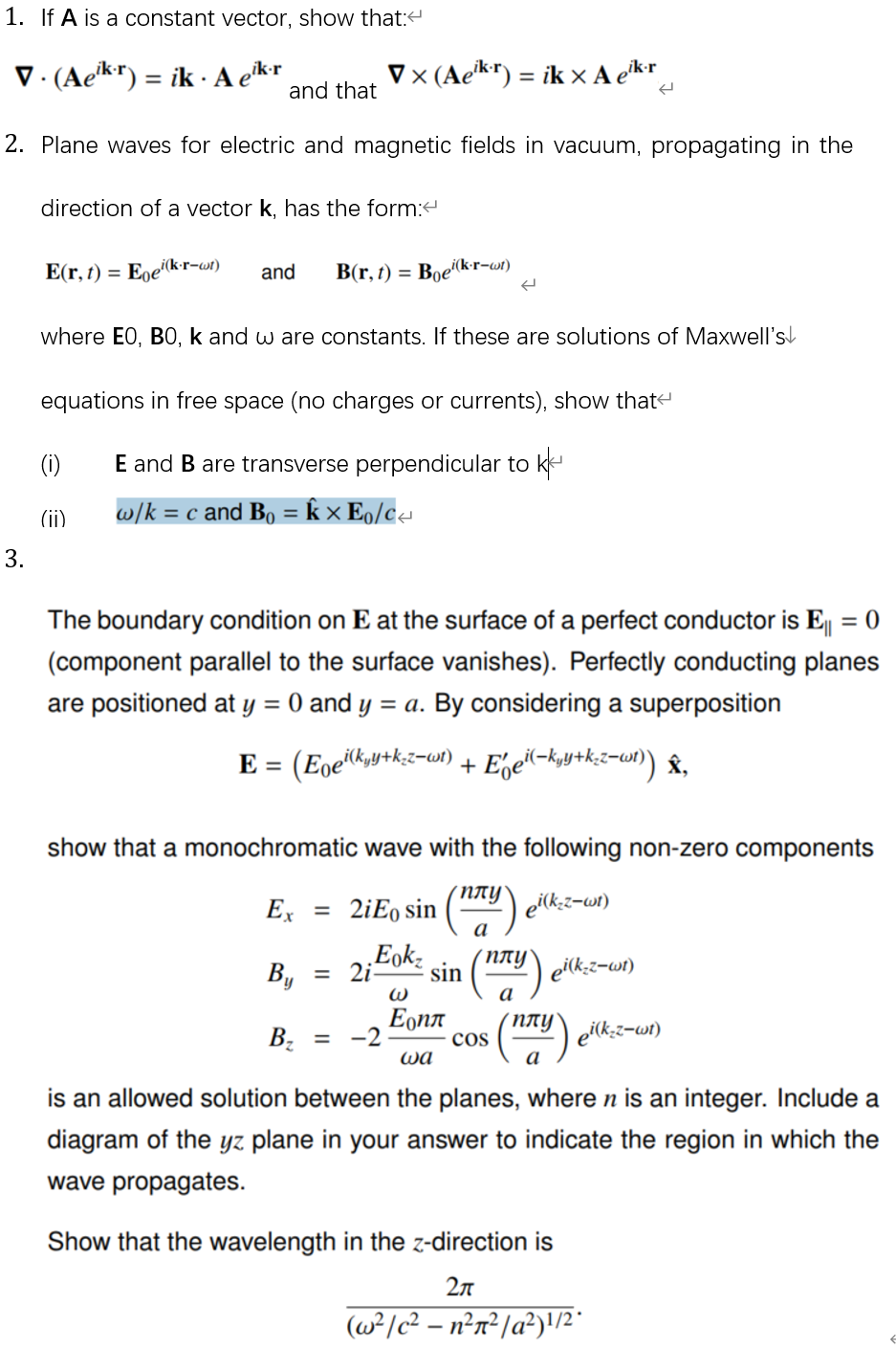 Solved 1 If A Is A Constant Vector Show That V Aeikt Chegg Com