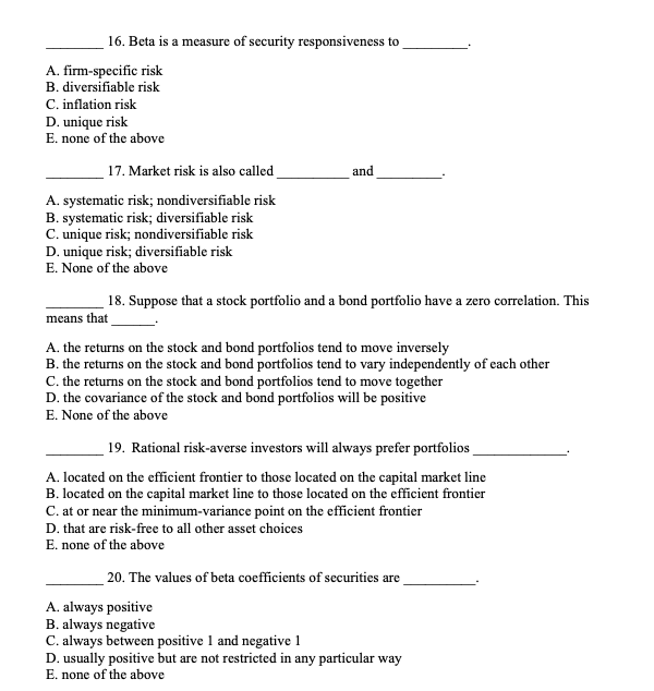 Solved 16. Beta Is A Measure Of Security Responsiveness To | Chegg.com