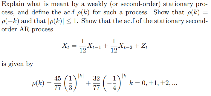 Solved Explain what is meant by a weakly (or second-order) | Chegg.com