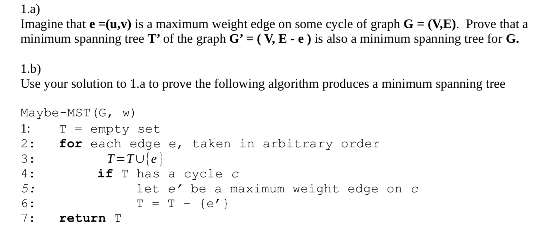 1 A Imagine That E U V Is A Maximum Weight Edg Chegg Com