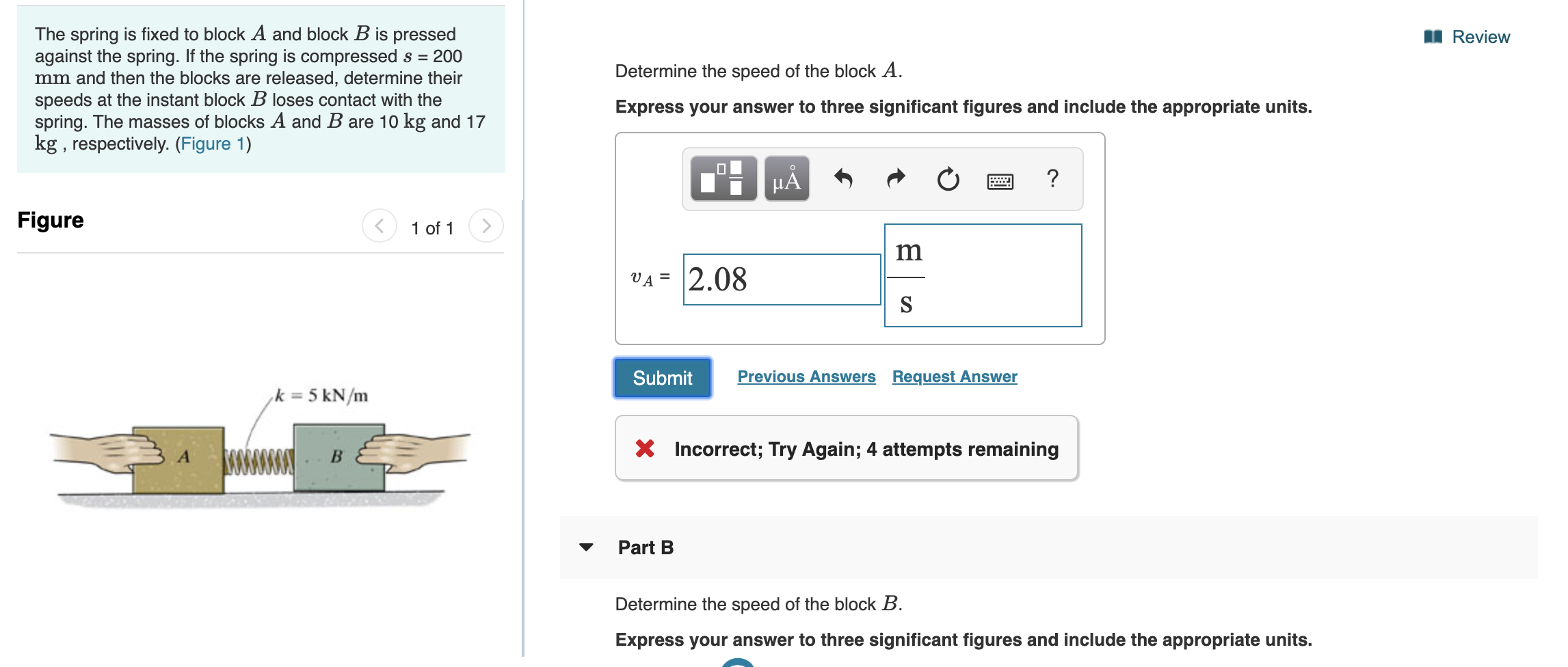 Solved The Spring Is Fixed To Block A And Block B Is Pressed | Chegg.com
