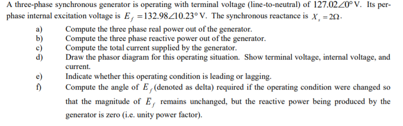 Solved A three-phase synchronous generator is operating with | Chegg.com