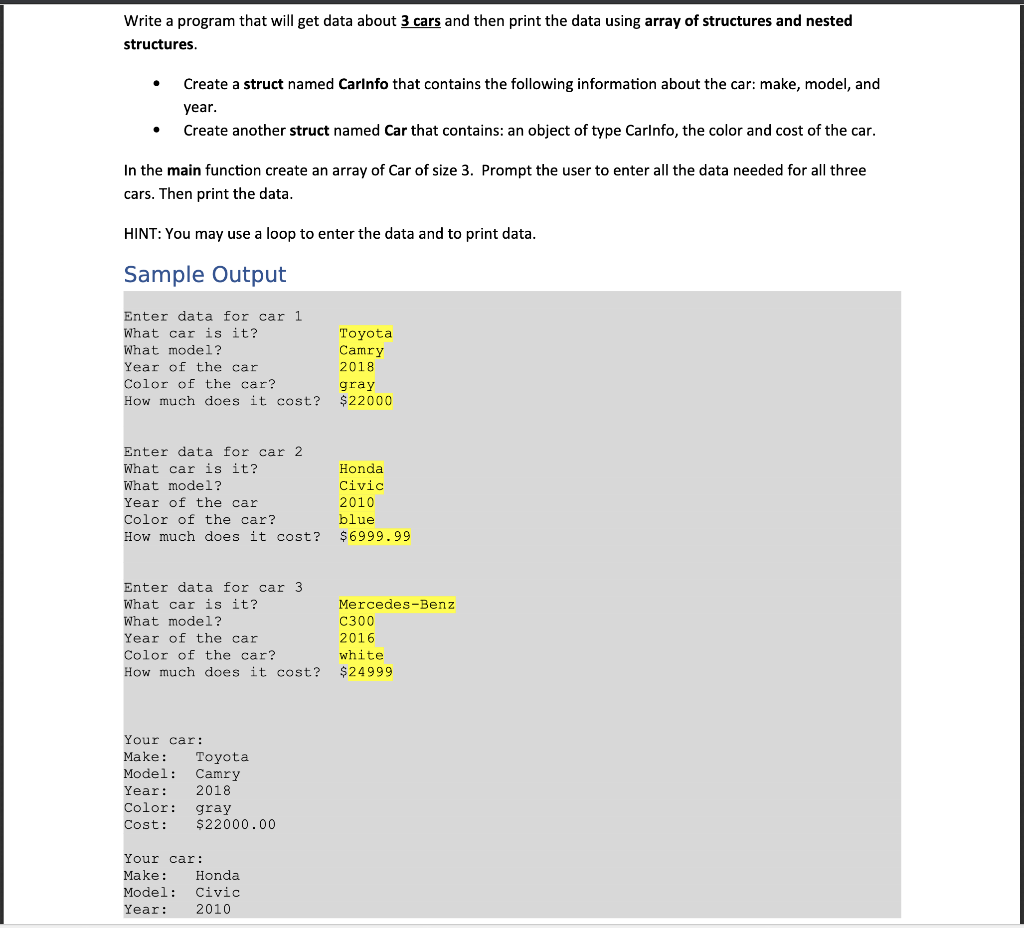 Solved Write a program that will get data about 3 cars and | Chegg.com