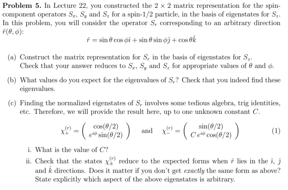 Solved Problem 5. In Lecture 22, you constructed the 2 x 2 | Chegg.com