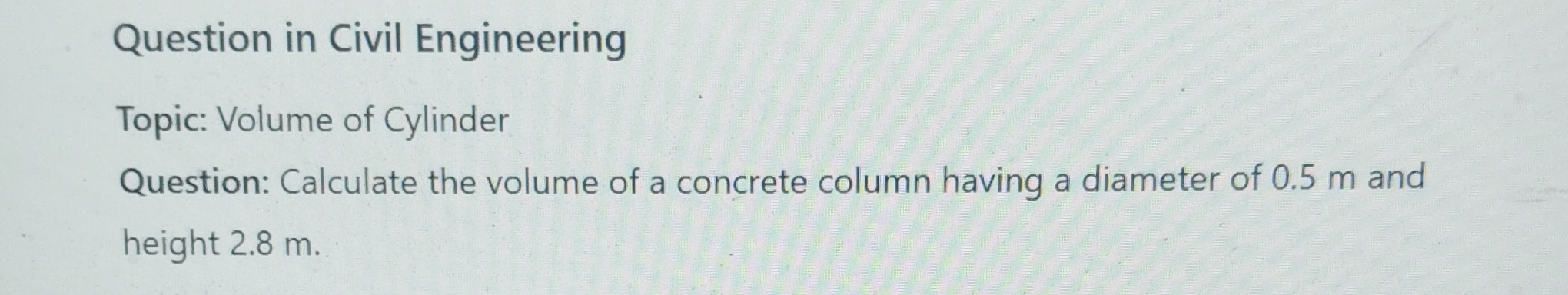Solved Question in Civil Engineering Topic: Volume of | Chegg.com