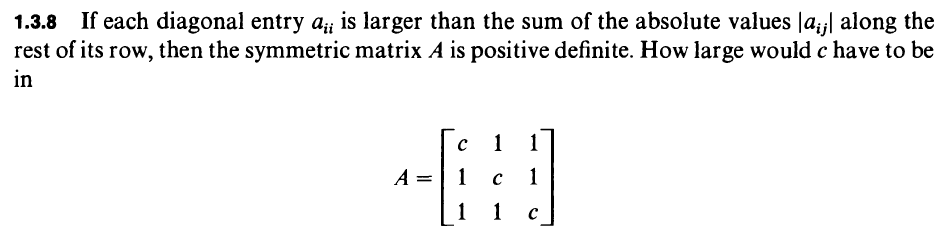 Solved 1.3.8 If each diagonal entry ai is larger than the Chegg