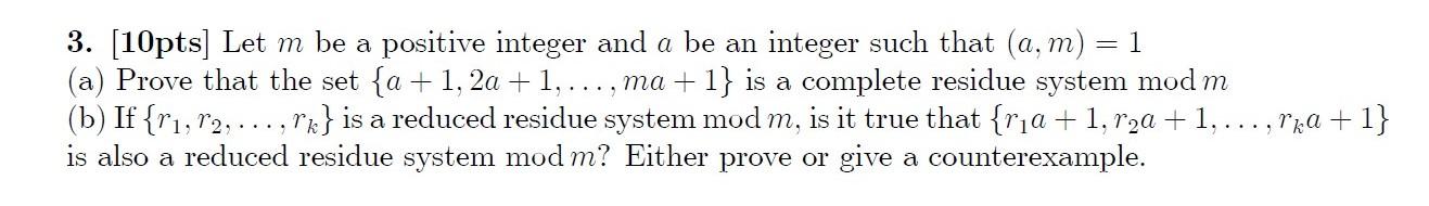 Solved = 1 3. [10pts] Let M Be A Positive Integer And A Be | Chegg.com