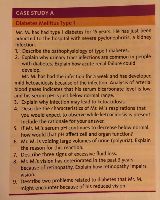 Solved CASE STUDY A Diabetes Mellitus Type 1 Mr. M. has had | Chegg.com