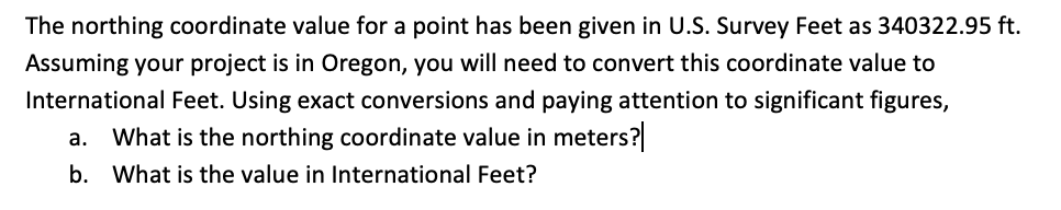 Solved The Northing Coordinate Value For A Point Has Been | Chegg.com