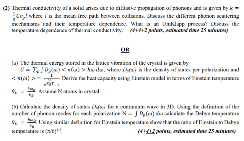 (2) Thermal conductivity of a solid arises due to | Chegg.com