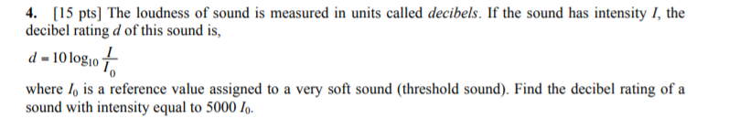 Solved ] The loudness of sound is measured in units called | Chegg.com