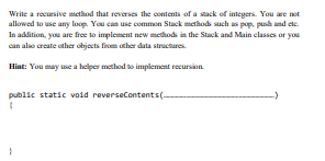 Solved Write a recursive method that reverse the contents of | Chegg.com