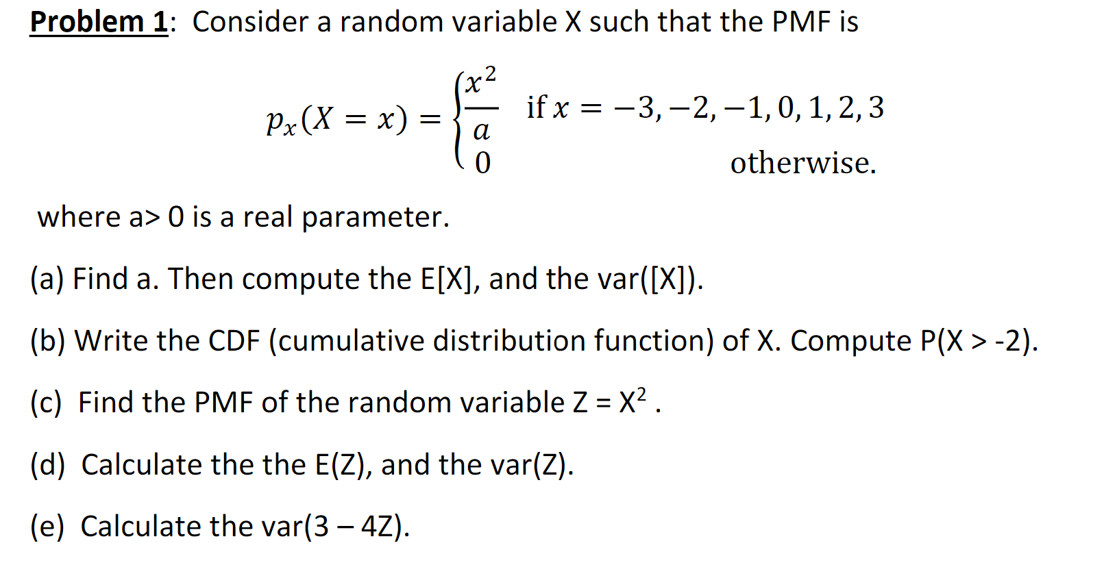 Solved Problem 1: Consider a random variable X such that the | Chegg.com
