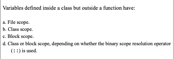 Solved Variables defined inside a class but outside a | Chegg.com