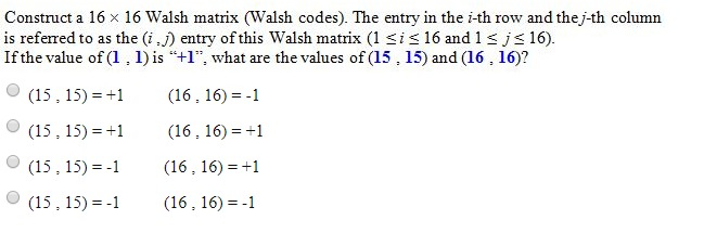Construct a 16 x 16 Walsh matrix (Walsh codes). The | Chegg.com