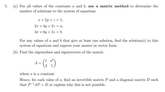 Solved 5. (a) For All Values Of The Constants A And B, Use A | Chegg.com