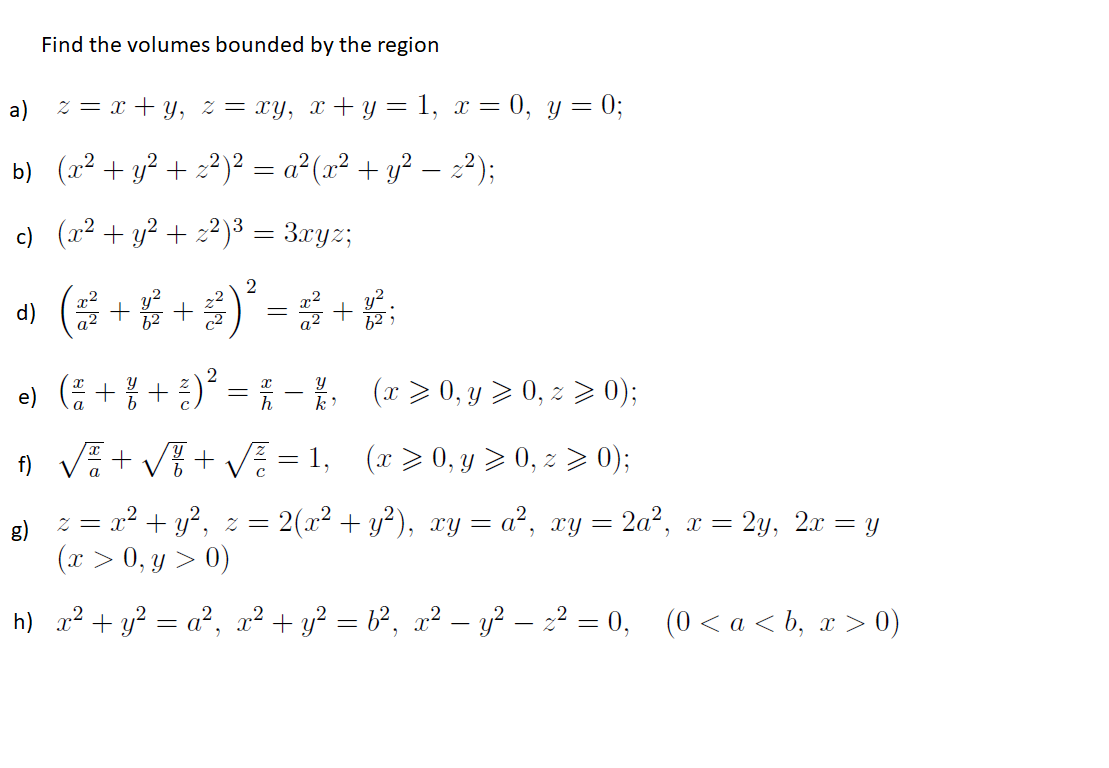 Solved Find The Volumes Bounded By The Region A Z X Chegg Com