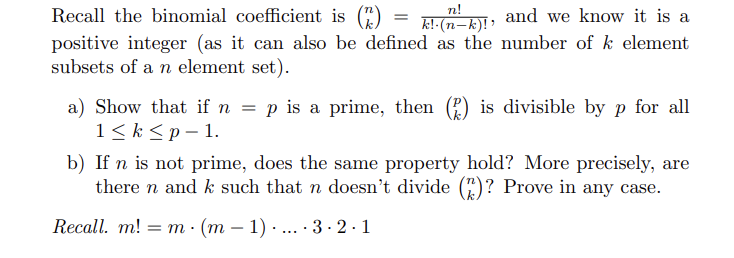 Solved Recall the binomial coefficient is | Chegg.com