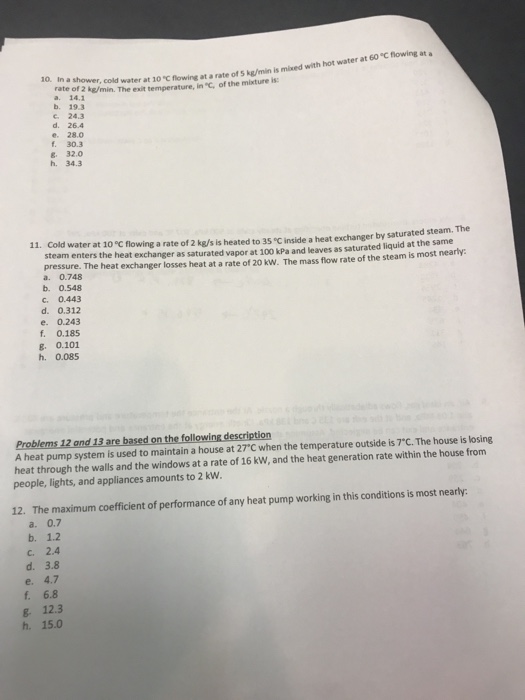 Solved In a shower, cold water at 30 degree C flowing at a