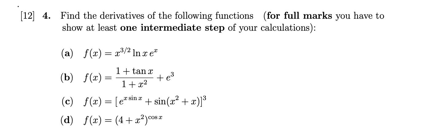 Solved 4 Find The Derivatives Of The Following Functions