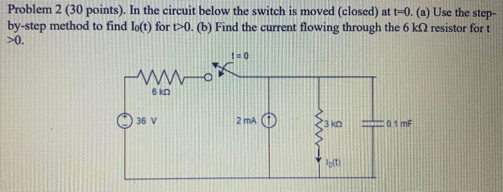 Solved Problem 2 (30 points). In the circuit below the | Chegg.com