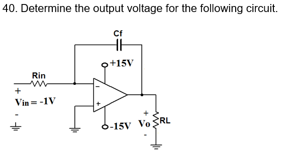 Solved 40. Determine the output voltage for the following | Chegg.com