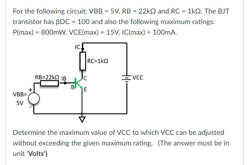 Solved For The Following Circuit: VBB=5 V,RB=22kΩ And | Chegg.com