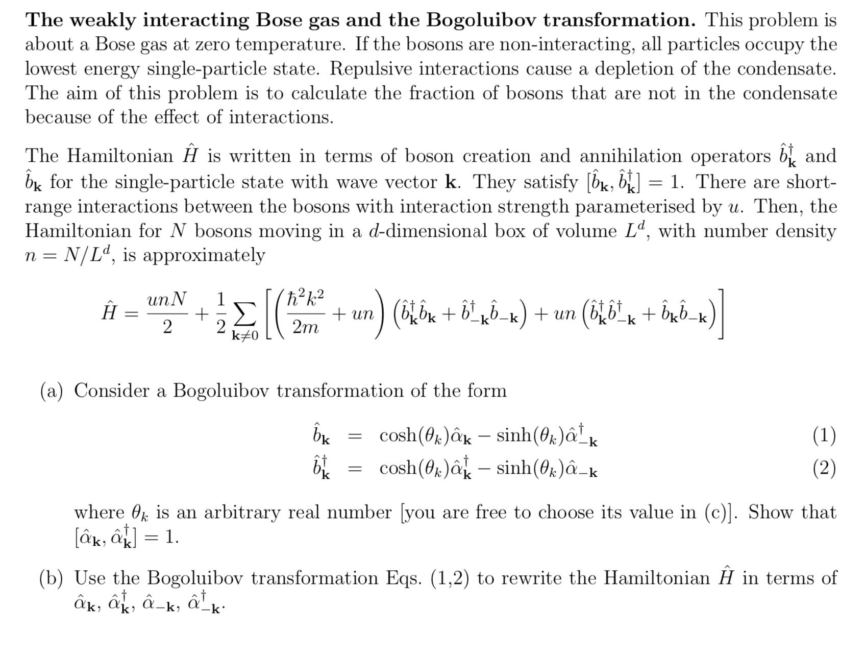 Solved The Weakly Interacting Bose Gas And The Bogoluibov Chegg Com