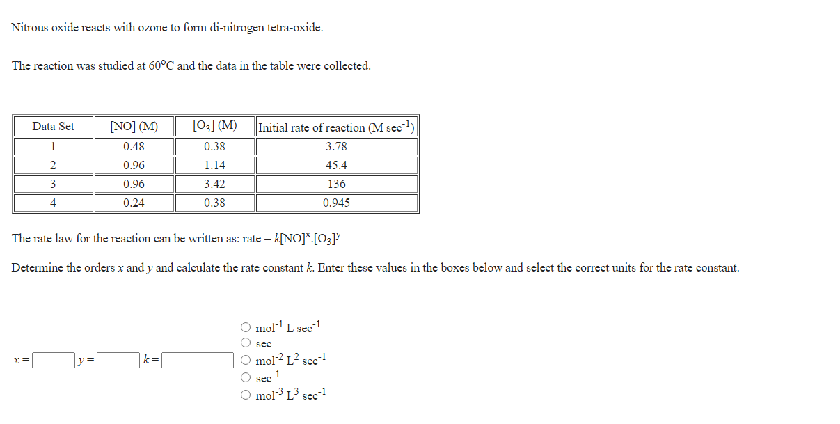 Solved Nitrous oxide reacts with ozone to form dinitrogen