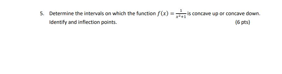 Solved 5. Determine the intervals on which the function f(x) | Chegg.com