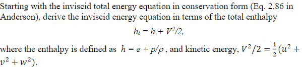 Solved Starting with the inviscid total energy equation in | Chegg.com