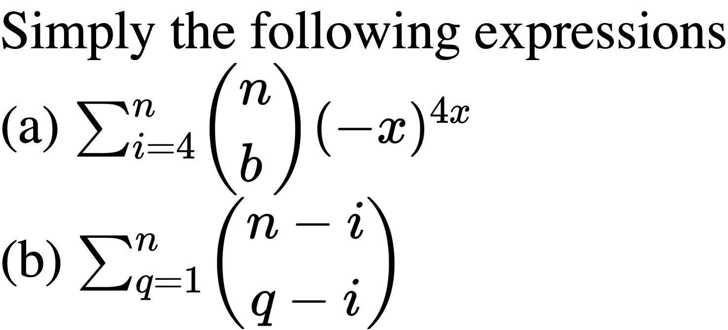 Solved Simply The Following Expressions (a) Σ" B (η – και | Chegg.com