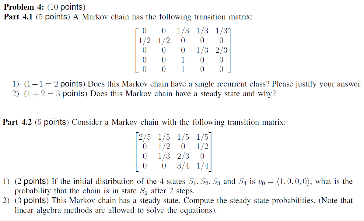 Solved Problem 4: (10 points) Part 4.1 (5 points) A Markov | Chegg.com