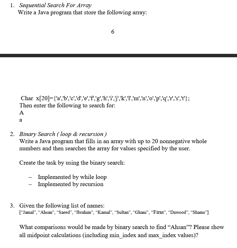 Solved 1. Sequential Search For Array Write a Java program | Chegg.com